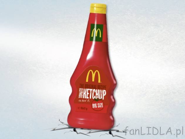 McDonald`s Ketchup , cena 4,99 PLN za 860g/1 opak., 1kg=5,80 PLN.  
-      Aż 860 g!